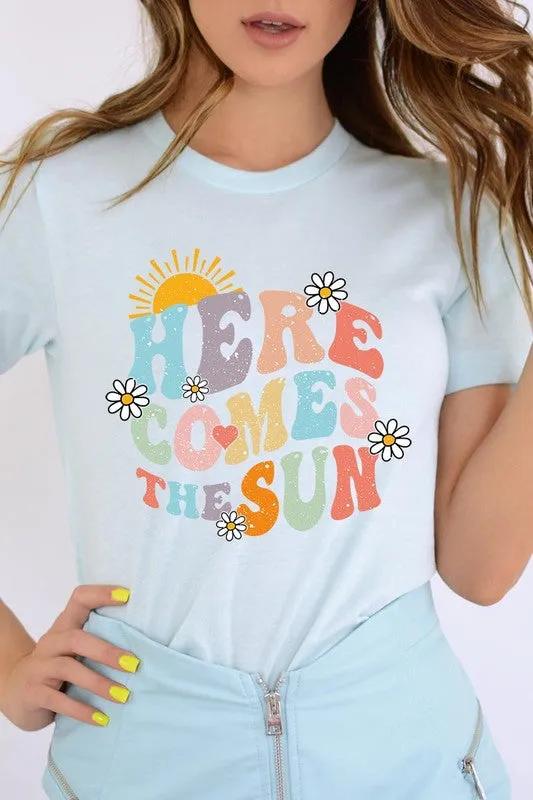 Here Comes The Sun Graphic T Shirts