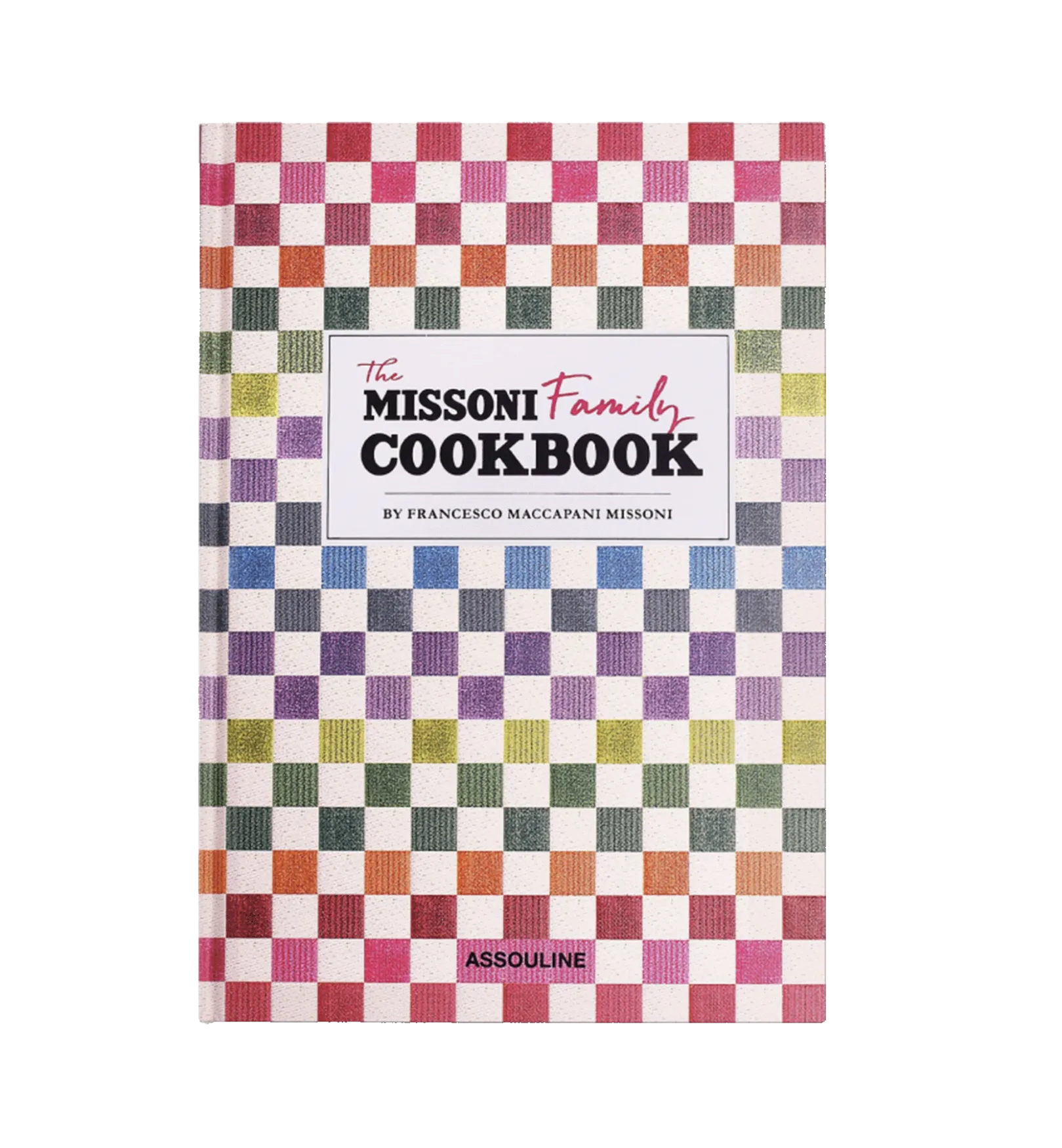 The Missoni Family Cookbook Book by Assouline